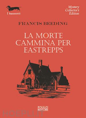 beeding francis - la morte cammina per eastrepps