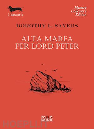 sayers dorothy leigh - alta marea per lord peter