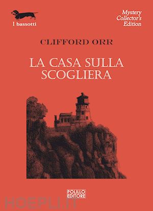 orr clifford - la casa sulla scogliera