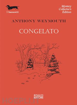 weymouth anthony - congelato