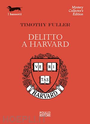 fuller timothy - delitto a harvard