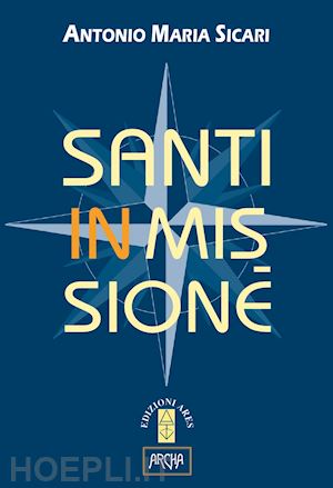 sicari antonio maria - santi in missione