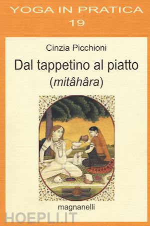 picchioni cinzia - dal tappetino al piatto (mitahara)