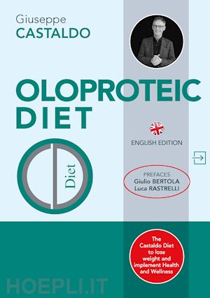 castaldo giuseppe - oloproteic diet. ediz. inglese