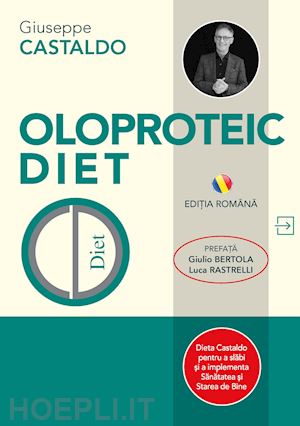 castaldo giuseppe - oloproteic diet. ediz. romena