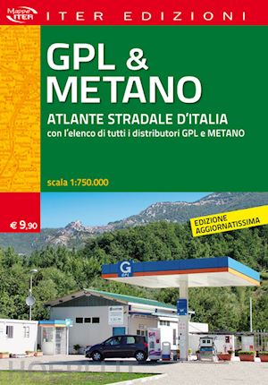 aa.vv. - gpl & metano atlante stradale d'italia 2016