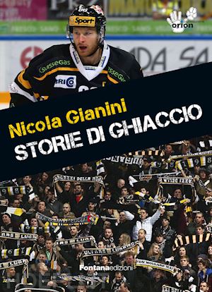 gianini nicola - storie di ghiaccio