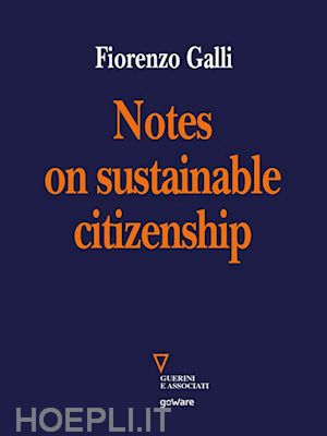 fiorenzo galli - notes on sustainable citizenship