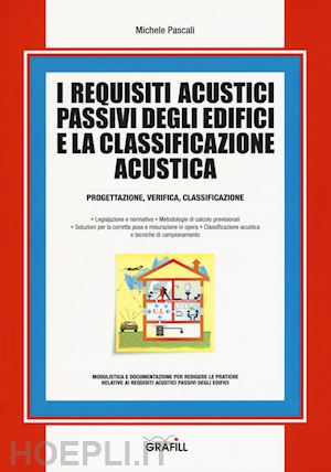 pascali michele - i requisiti acustici passivi degli edifici e la classificazione acustica