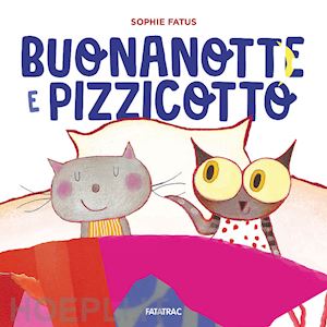 fatus sophie - buonanotte e pizzicotto