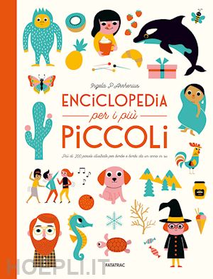 arrhenius ingela p. - enciclopedia per i piu' piccoli. ediz. a colori