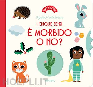 arrhenius ingela p. - e morbido o no? i cinque sensi. ediz. a colori