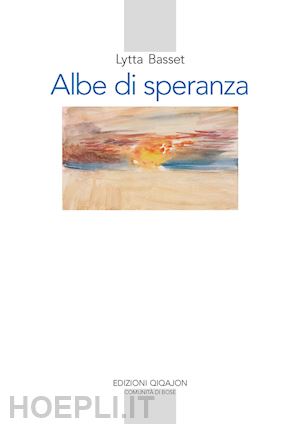 basset lytta - albe di speranza. meditazioni bibliche