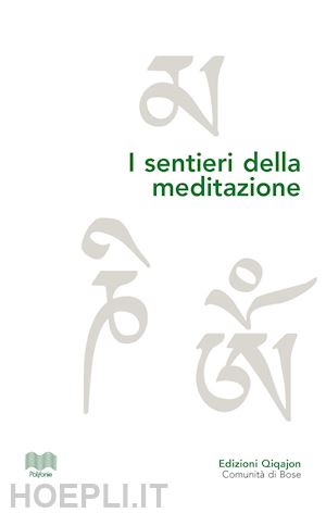 nicolini-zani m. (curatore) - i sentieri della meditazione