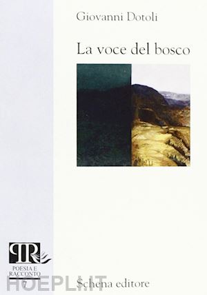 dotoli giovanni - la voce del bosco