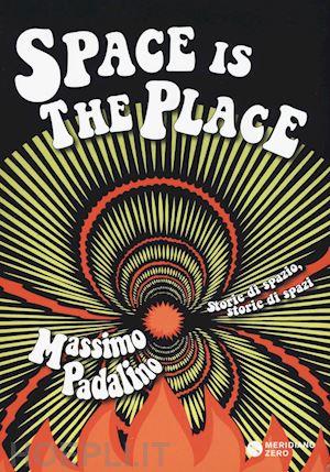 padalino massimo - space is the place