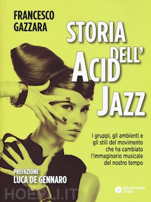 gazzara francesco - storia dell'acid jazz