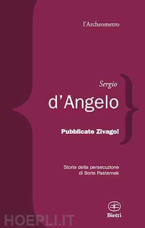 Pubblicate Zivago! - D'angelo Sergio