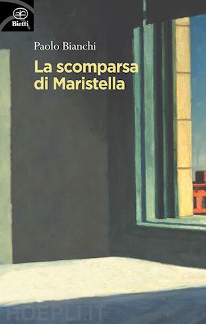 bianchi paolo - la scomparsa di maristella