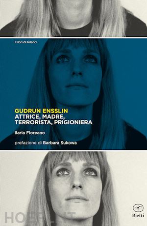 floreano ilaria - gudrun ensslin