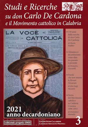  - studi e ricerche su don carlo de cardona e il movimento cattolico in calabria. 2021 anno decardoniano. vol. 3