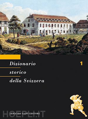 aa.vv. - dizionario storico della svizzera vol. 2