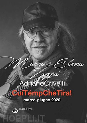 zappa marco; zappa elena - cuitémpchetira! marzo-aprile 2020. con cd-audio