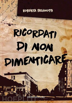 fasanotti roberta - ricordati di non dimenticare