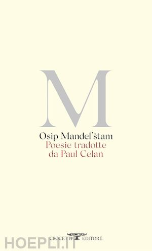 mandel'stam osip - poesie tradotte da paul celan