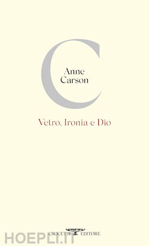 carson anne - vetro, ironia e dio