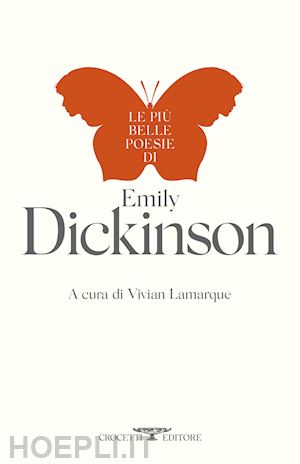 dickinson emily; piccini d. (curatore) - le piu' belle poesie di emily dickinson