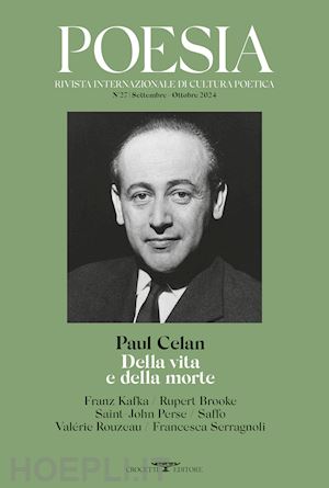 aa.vv. - poesia. rivista internazionale di cultura poetica. vol. 27; paul celan