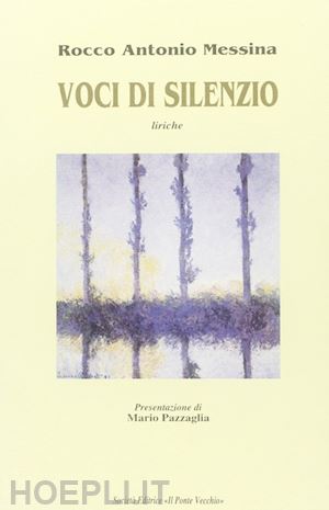 messina rocco a. - voci di silenzio