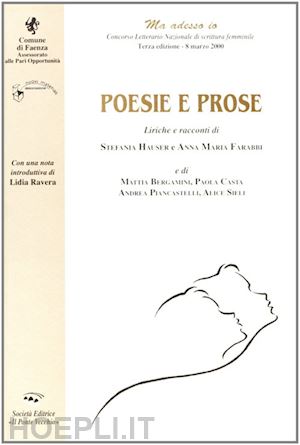 giovannini alessandra; di gennaro francesca - poesie e prose. concorso nazionale di scrittura al femminile 2002