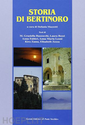 vasina a.(curatore); balzani r.(curatore); donati a.(curatore) - storia di bertinoro