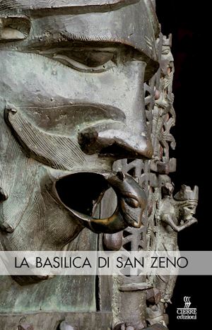 coden fabio; franco tiziana - la basilica di san zeno