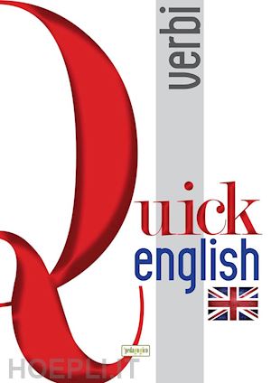 aa vv - quick english. verbi. ediz. italiana e inglese