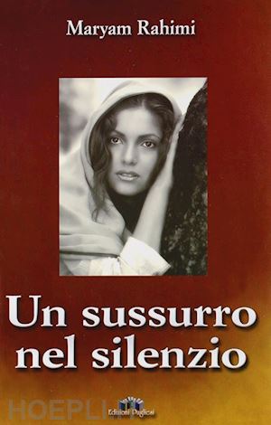 rahimi maryam - un sussurro nel silenzio