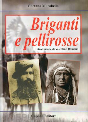 marabello gaetano - briganti e pellirosse