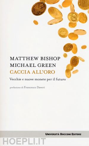 bishop matthew; green michael - caccia all'oro