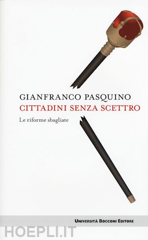 pasquino gianfranco - cittadini senza scettro