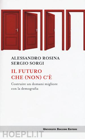 rosina alessandro - il futuro che (non) c'e