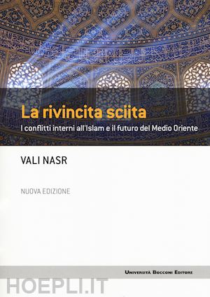 nasr vali - la rivincita sciita  - nuova edizione