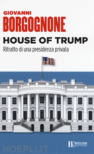 borgognone giovanni - house of trump. ritratto di una residenza privata