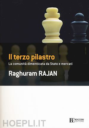 rajan raghuram g. - il terzo pilastro