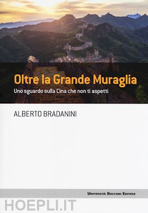 bradanini alberto - oltre la grande muraglia