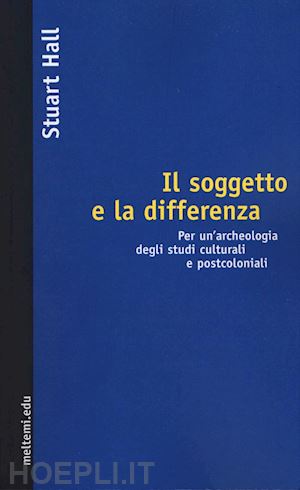 hall stuart - il soggetto e la differenza