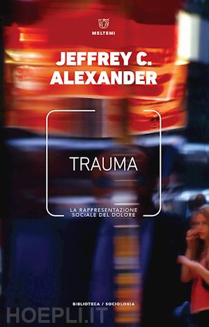 alexander jeffrey c. - trauma