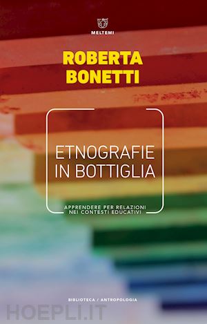 bonetti roberta - etnografie in bottiglia