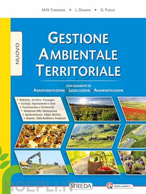 damiani l.; forgiarini m. nives; puglisi g.; d'arco g. (curatore) - nuovo gestione ambientale territoriale. con elementi di programmazione e valoriz